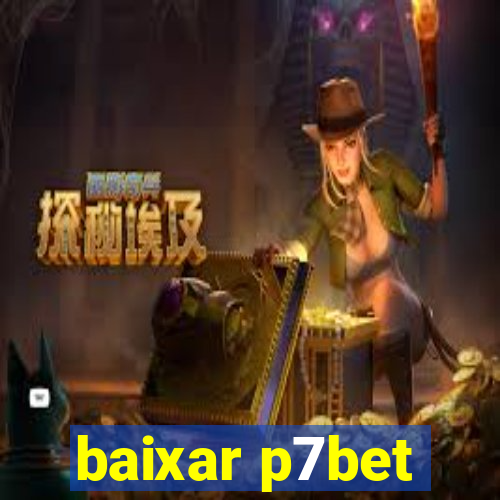 baixar p7bet